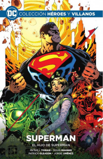DC Héroes y Villanos 6. Superman: el Hijo de Superman