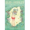 Bajo los Árboles, Donde Nadie te Ve