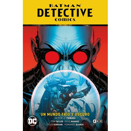 Batman: Detective Comics vol. 12 - Un mundo frío y oscuro (Batman Saga -