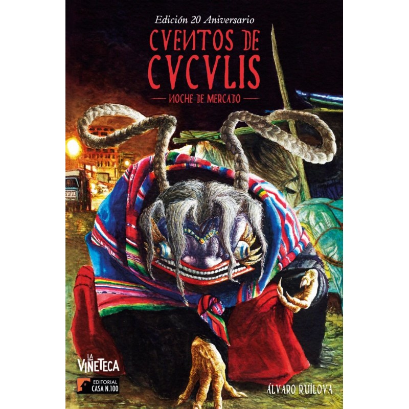 Cuentos de Cuculis: Noche de Mercado (Edicion 20 Aniversario)