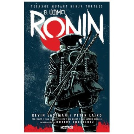 TEENAGE MUTANT NINJA TURTLES EL ÚLTIMO RONIN