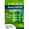 El ABC de Los Bienes Raíces en Bolivia
