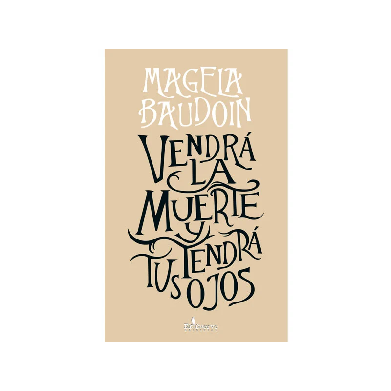 Vendra la Muerte y Tendra tus Ojos