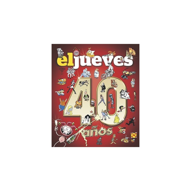 EL JUEVES 40 AÑOS