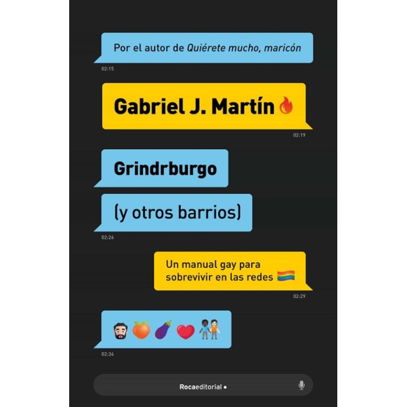 Grindrburgo (y otros barrios) un manual gay para sobrevivir en las redes