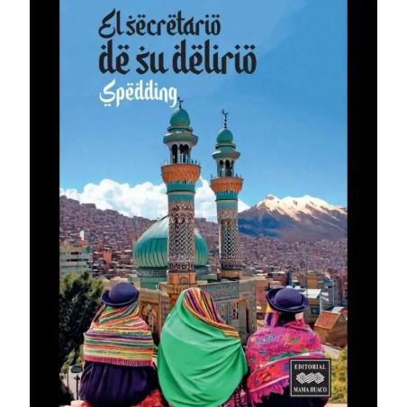El Secretario de su Delirio