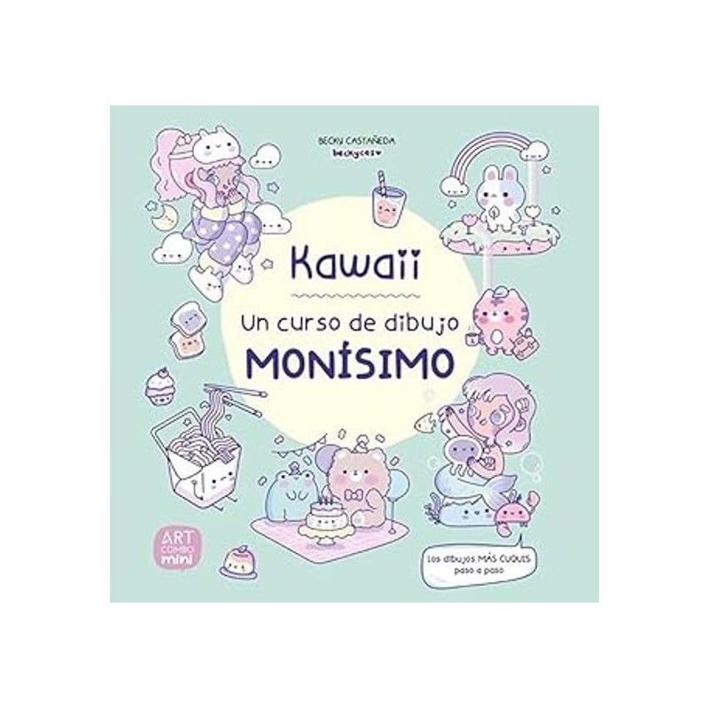 Kawaii Un Curso de Dibujo Monísimo