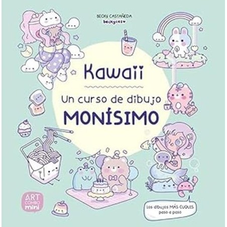 Kawaii Un Curso de Dibujo Monísimo