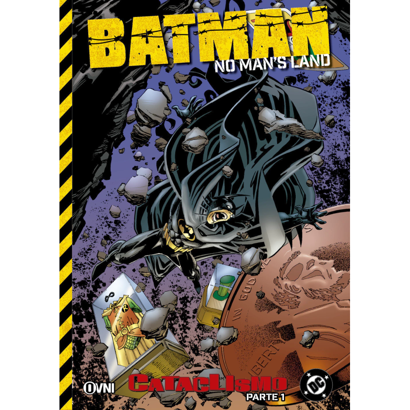 DC - BATMAN: NO MAN'S LAND Vol. 3 - CATACLISMO (Parte 1)