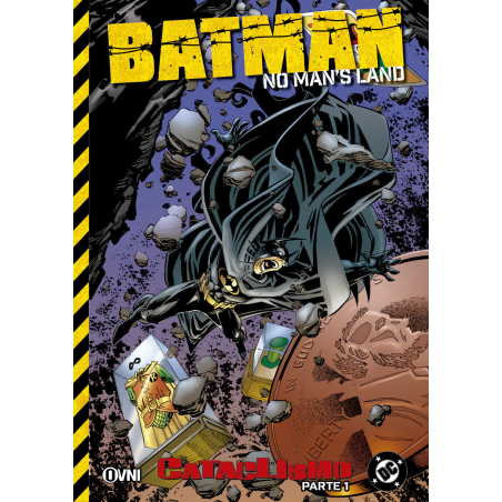 DC - BATMAN: NO MAN'S LAND Vol. 3 - CATACLISMO (Parte 1)
