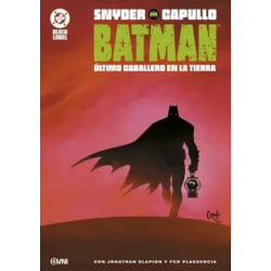 DC - BLACK LABEL - BATMAN: ÚLTIMO CABALLERO EN LA TIERRA (2da ed.)
