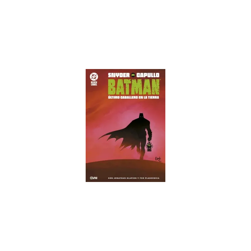 DC - BLACK LABEL - BATMAN: ÚLTIMO CABALLERO EN LA TIERRA (2da ed.)
