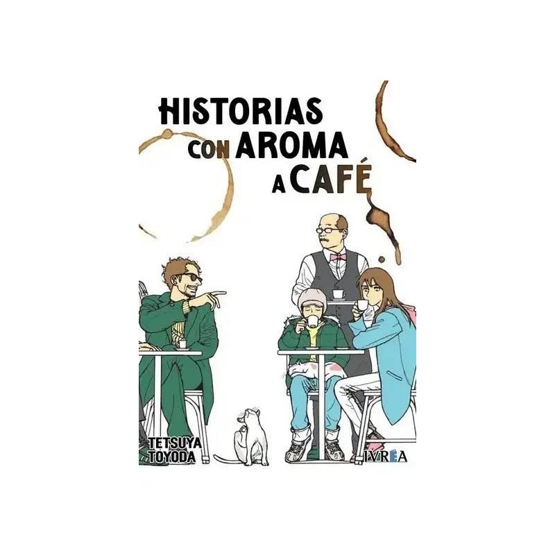 HISTORIAS CON AROMA DE CAFÉ