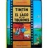 Tintí­n y el lago de los tiburones (Las aventuras de Tintí­n)