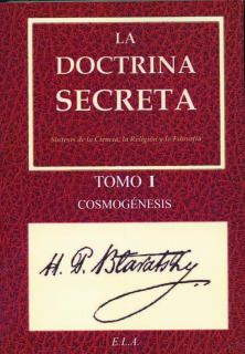 La Doctrina Secreta. Tomo 1: Cosmogénesis