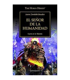 Warhammer 40,000. The Horus Heresy 41: El Señor de La Humanidad