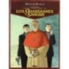 Los Guardianes de la Sangre