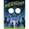 ¿Quién Mató a Rexton?