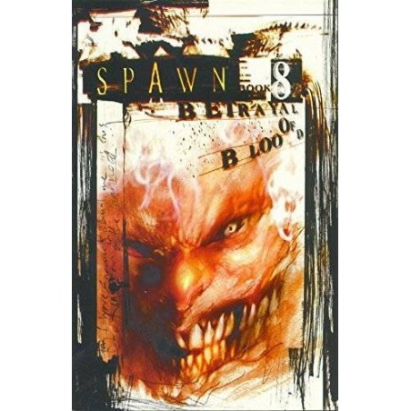 Spawn 08: Betrayal Of Blood Tpb