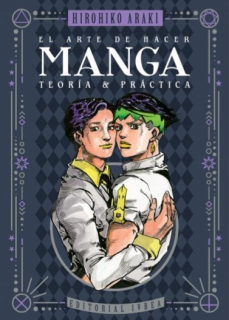 El Arte de Hacer Manga: Teoría & Práctica