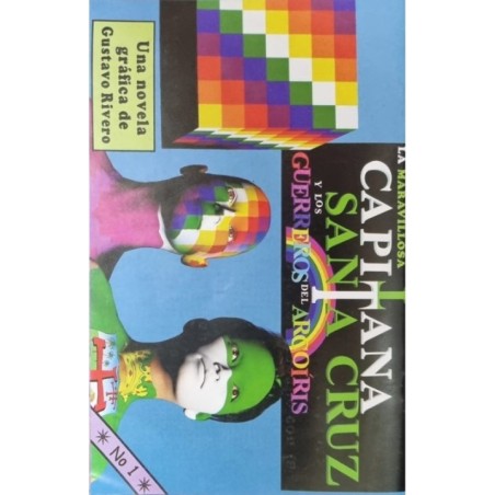 La Maravillosa Capitana Santa Cruz y los Guerreros del Arcoiris