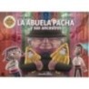 La Abuela Pacha y sus Ancestros