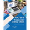 ABC de la Producción Gráfica Offset