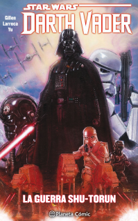 Star Wars - Darth Vader 03: La guerra Shu-Torun