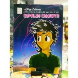 Impulso Inquieto (Añoranzas juveniles del siglo XXI)