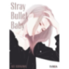 STRAY BULLET BABY