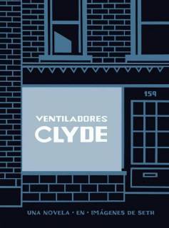 Clyde Fans (Salamandra Graphic) (Español) Tapa Dura