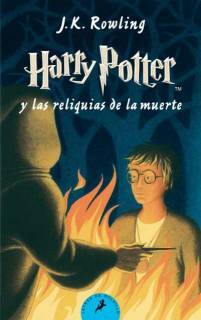 Harry Potter y Las Reliquias De La Muerte (Harry Potter 7) [Tapa Blanda]