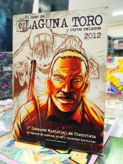 El caso de Laguna Toro y otros relatos
