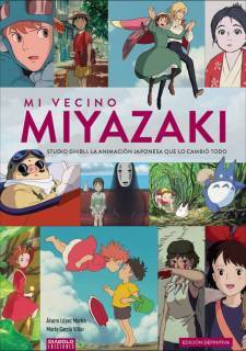 Mi vecino Miyazaki (edición definitiva)