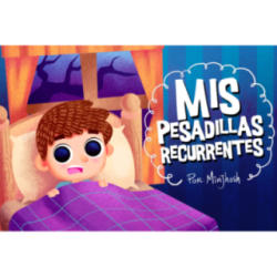 Mis Pesadillas Recurrentes