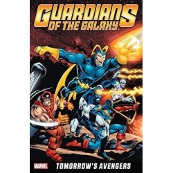 Guardians Of The Galaxy: Tomorrow'S Avengers Vol. I