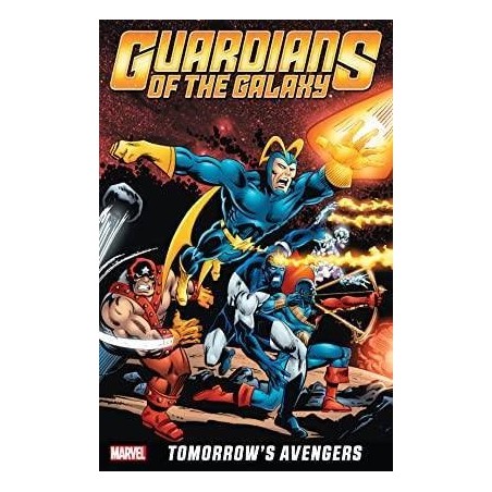 Guardians Of The Galaxy: Tomorrow'S Avengers Vol. I