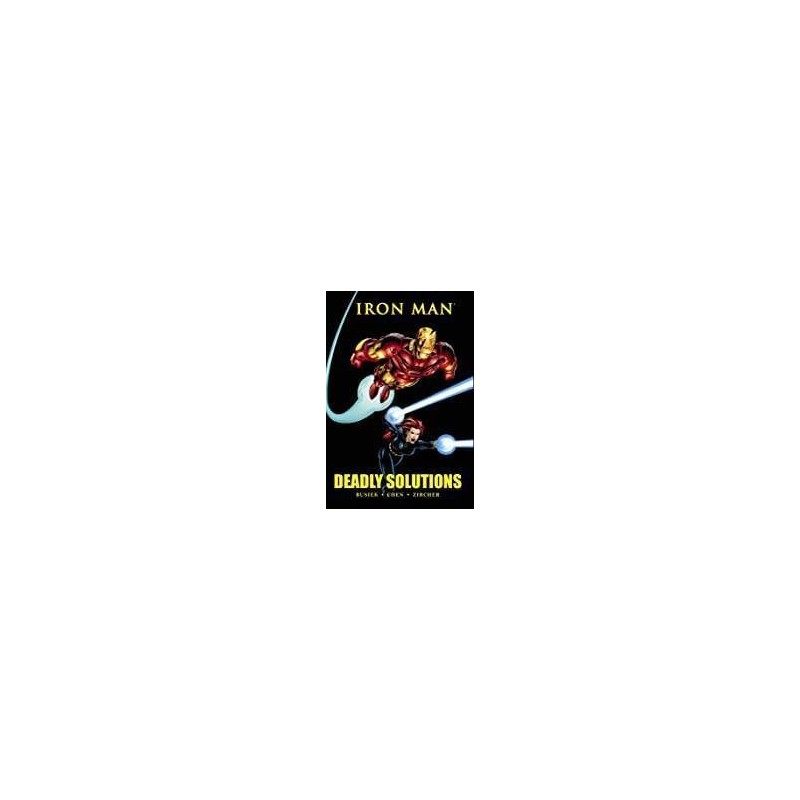 Ironman: Deadly Solutions (HC)