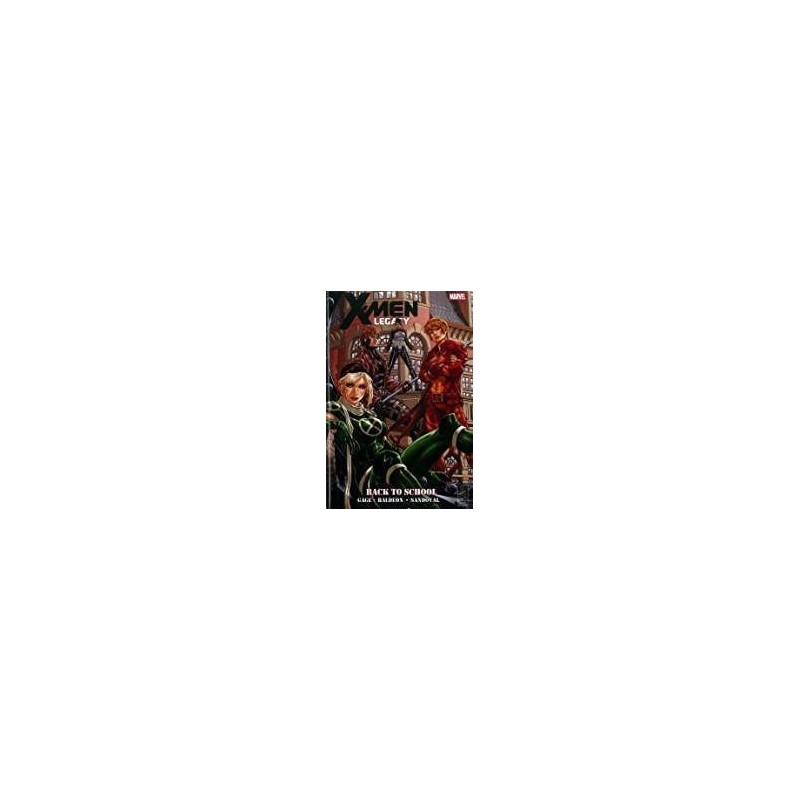X-Men: Legacy: Back To School Vol. I (HC)