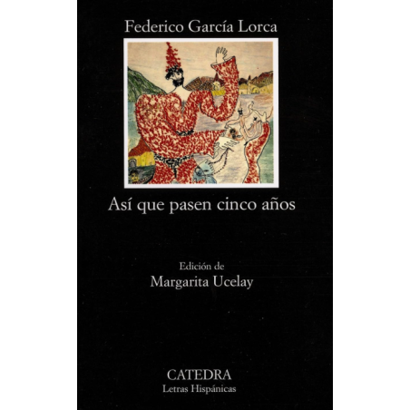 Así­ que pasen cinco años: Leyenda del Tiempo