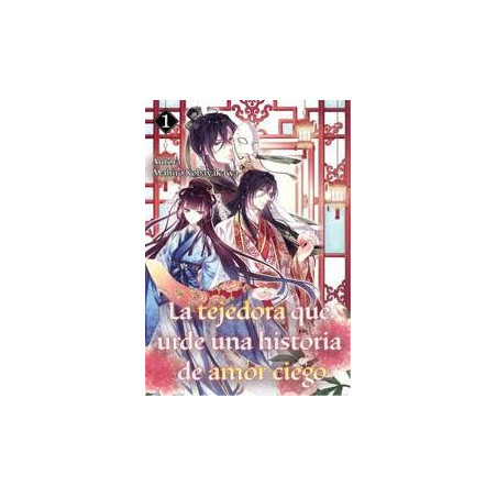 La Tejedora Que Urde Una Historia De Amor Ciego 1
