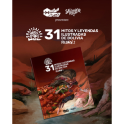 31 Mitos y Leyendas Ilustradas de Bolivia Volumen 2
