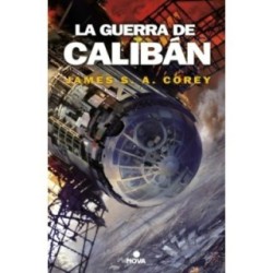 La Guerra De Calibán (The Expanse 2)