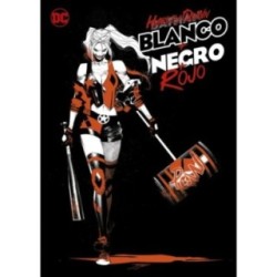 DC - HARLEY QUINN: BLANCO + NEGRO + ROJO
