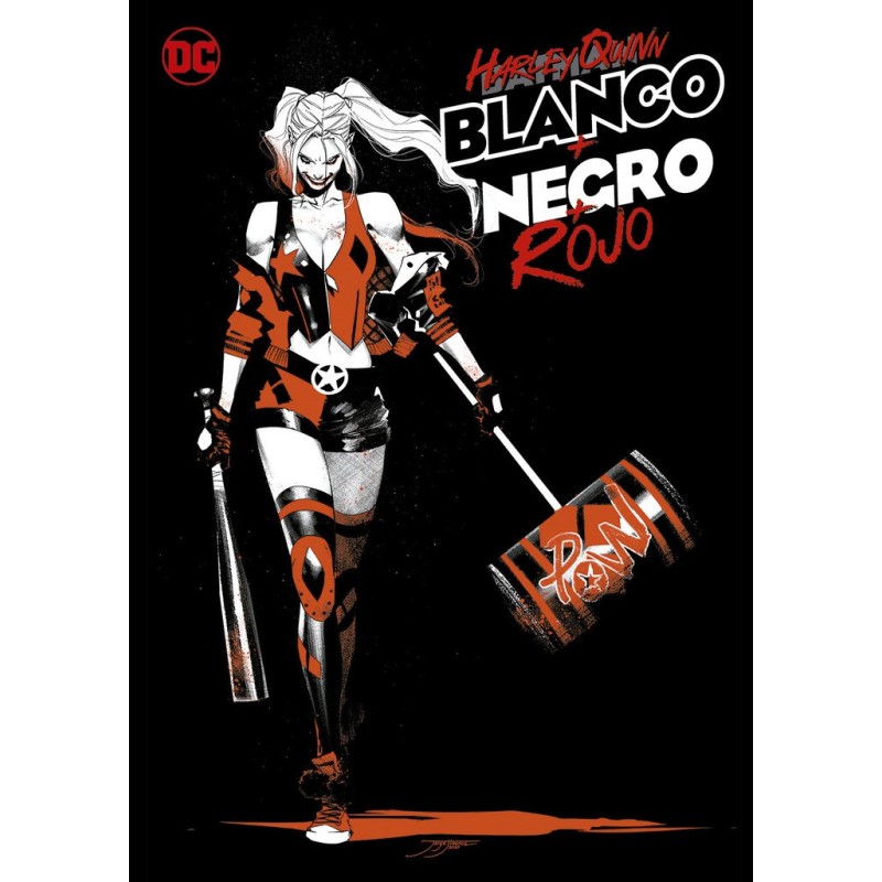 DC - HARLEY QUINN: BLANCO + NEGRO + ROJO