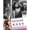¡Quita tus Patas de Encima, Mono Asqueroso!