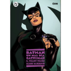 DC - BATMAN - UN MAL DÍA: CATWOMAN