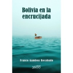 Bolivia en la encrucijada