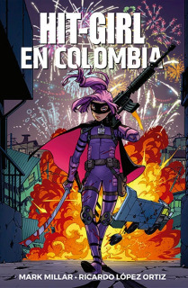 Hit-Girl en Colombia vol. 01