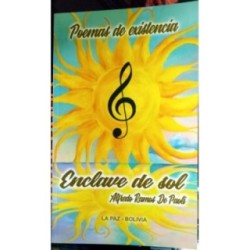 Poemas de Existencia Enclave de Sol